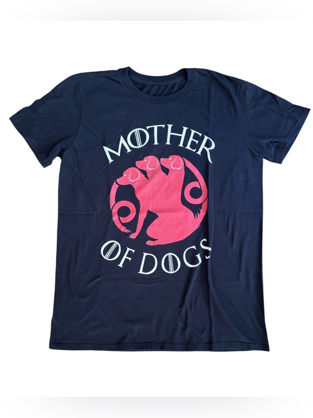Mother of Dogs T Shirt